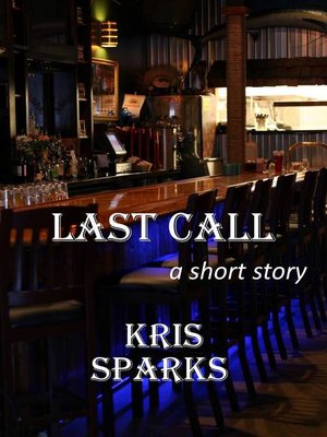 cover image of Last Call [a short story]